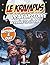 Le Krampus: La vraie histoire derrière la légende : traditions de Noël, créature mystérieuse, Europe, mythes, quiz et coloriages pour enfants (French Edition)