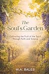 The Soul's Garden...