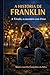 A HISTÓRIA DE FRANKLIN: A Virada: Quando Encontrou com Deus (Portuguese Edition)
