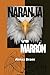 Naranja vs marrón (Spanish Edition)