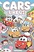 Cars Like Us: Funny Cars Acting Like People in Silly Everyday Adventures – A Creative Coloring Book for Kids & Adults