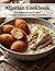 Algerian Cookbook: The Unadulterated Soul of Algeria: 50 Original Recipes From the Heart of North Africa