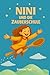 Nini und die Zauberschule: Eine magische Geschichte voller Abenteuer in einer Zauberschule: Kinderbuch – Gutenachtgeschichte für Kinder (German Edition)