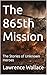 The 865th Mission: The Stor...