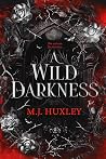 A Wild Darkness