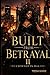 Built From Betrayal II: Crowned In War (Built From Betrayal Series)