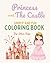 Princess and The Castle: Simple and Fun Coloring Book