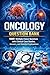 Oncology Question Bank: 9000+ Multiple Choice Questions with Clinical Case Studies, Answers, and Detailed Explanations