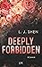 Deeply Forbidden (Forbidden Love, #3)