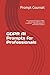 GDPR AI Prompts for Professionals: 50+ Advanced Prompts for DPIAs, Data Breaches, RoPA & Cookie Compliance — With Real Outputs & Audit-Ready Templates