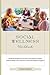 Social Wellness Workbook: Build Meaningful Connections, Strengthen Healthy Relationships, and Cultivate a Life of Belonging & Support