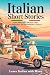 Italian Short Stories by Learn Italian with Manu