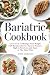 Bariatric Cookbook by Anna Lablanc