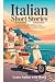 Italian Short Stories: Lear...