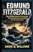 EDMUND FITZGERALD: Braving the Gales of November: The Lost Ship of Lake Superior (Unofficial Biography)