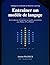 Entrainer un modèle de langage: De l'architecture Transformer au modèle en production - avec Python et PyTorch (Intelligence Artificielle & Machine Learning) (French Edition)