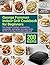 George Foreman Indoor Grill Cookbook for Beginners: Fast burgers, chicken, sandwiches, vegetables, and lighter everyday meals for the 4-serving removable-plate grill