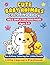 Cute Baby Animals Coloring Book: Fun & Easy Coloring Pages for Ages 2–5
