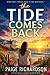The Tide Comes Back