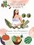 The Global Garden: Foods fo...