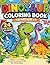 Dinosaur Coloring Book for Kids Ages 3-8: 24 Fun and Easy Dinosaur Coloring Pages for Preschool and Kindergarten Kids | Cute Dinosaurs, Large 8.5" x 11" Format | Perfect Gift for Boys and Girls