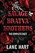 Savage Bratva Brothers: The Complete Duet