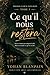 Ce qu'il nous restera : tome 3 : New romance Contemporaine (French Edition)