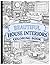 Beautiful House Interiors Coloring Book