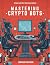 Mastering Crypto Bots: Auto...