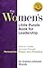 The Women's Little Purple Book for Leadership: How to Create Success through Persuasion, Power, and Presence