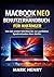 Macbook Neo Benutzerhandbuch für Anfänger: Von den ersten Schritten bis zur perfekten Synchronisation Ihrer Geräte (German Edition)