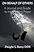 On Behalf Of Others: A journal and Guide to Intercessory Prayer
