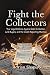 Fight the Collectors: Your ...