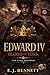 Edward IV: Blood of York (The York Brothers)