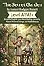 The Secret Garden by Frances Hodgson Burnett (Level A1/A1+): Simplified English Story About Healing, Friendship, Nature, Personal Change, and Hidden Beauty