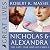 Nicholas and Alexandra: The Last Tsar and his Family