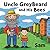 Uncle Greybeard and His Bees: The Secret Life of Bees as Told by Sam