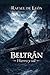 Beltrán: Hierro y sal - Novela histórica de mar, comercio y supervivencia (Spanish Edition)