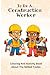 To Be A: Construction Worker: Coloring and Activity Book about the skilled trades