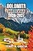 Dolomita Guía de viaje 2026-2027: Itinerarios inteligentes, rutas panorámicas, gastronomía local y planificación paso a paso. (Spanish Edition)