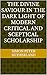The Divine Saviour in the Dark Light of Modern Critical and Sceptical Scholarship