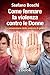 Come fermare la violenza contro le donne: La prevenzione della violenza di genere (Comunicazione e relazione Vol. 2) (Italian Edition)