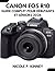 Guide Complet Canon Eos R10 Pour Débutants Et Experts 2026: Un guide simplifié étape par étape pour maîtriser votre appareil photo immortaliser des ... sans stress technique (French Edition)