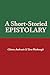 A Short-Storied Epistolary