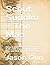 Scout Sudoku — The Map: Easy Sudoku Puzzles for Kids Ages 8-10 | 150 Puzzles with Solutions | 6x6 and 9x9 Grids | Large Print