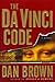 The Da Vinci Code by Dan    Brown