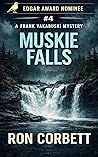 Book cover for Muskie Falls (Frank Yakabuski, #4)