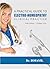 A Practical Guide to Electro-Homeopathy Clinical Practice