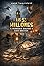LOS 53 MILLONES : El Robo Que Sacudio A Gran Bretana (Spanish Edition)