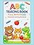 ABC Alphabet Tracing Book for Kids Ages 2–5: Trace, Write & Color: Preschool Handwriting Workbook to Learn Letters A–Z with Alphabet Tracing and Coloring Activities